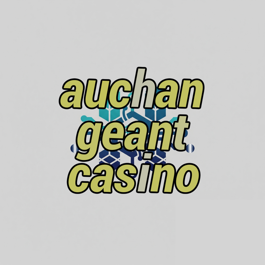 auchan geant casino